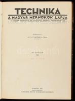 Technika. A magyar mérnökök lapja. szerk: Pattantyús Á. Géza. XIV-XV. évfolyam. Bp., 1933-34. bekötve, félvászon kötésben.