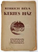 Rerrich Béla: Kertes ház. Hogyan építsem meg kertes házamat és hogy rendezzem be házi kertemet? Bp., 1922, Franklin-Társulat, 128 p. Kiadói papírkötés, sérült, különvált elülső borítóval, szétváló fűzéssel.