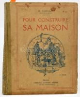 Bourniquel, J.: Pour Construire sa Maison. Paris, 1923, Librairie Garnier Freres, 313+(2) p. Rendkívül gazdag képanyaggal illusztrálva. Francia nyelven. Kiadói félvászon-kötés, kissé sérült, foltos borítóval, helyenként kissé sérült, kijáró lapokkal.