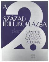 Sándor György: A 20. század idill-kollázsa. DEDIKÁLT! 1999, Kairosz. Kiadói papírkötés, jó állapotban.