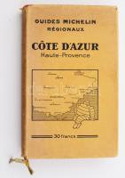 Guides Michelin Régionaux. Cote d&#039;Azur. Haute-Provence. 1930-1931. Kiadói egészvászon kötés, papír védőborítóval, kopottas állapotban.