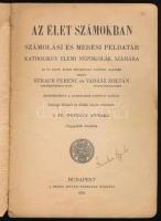 Straub-Vadász: Az élet számokban. Számolási és mérési példatár katolikus elemi népiskolák számára. B...