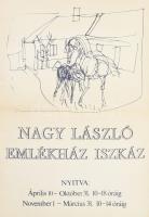 Nagy László emlékház Iszkáz plakát Nagy László lovas grafikájával 60x85 cm Szélén minimális beszakadással