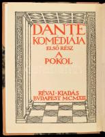 [Dante Alighieri (1265-1321)] Dante Komédiája I. rész: A pokol. Ford.: Babits Mihály. Bp., 1913., Révai, átkötött félműbőr kötés, néhány lap restaurált.