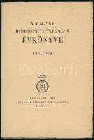 A Magyar Bibliophil Társaság évkönyve - I. 1921-1928. Bp., 1928, Magyar Bibliophil Társaság. 55+(2)+VI p. Kiadói papírkötés, borítón apró szakadással, A Magyar Bibliophil Társaság kitöltetlen levelezőlapjával.