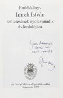 Emlékkönyv Imreh István születésének nyolcvanadik évfordulójára. DEDIKÁLT! Kolozsvár, 1999, Erdélyi ...