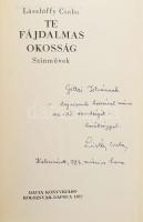 Lászlóffy Csaba: Te fájdalmas okosság + A maszk mögötti ájulat. DEDIKÁLT! 1982/2006. Kiadói papírköt...