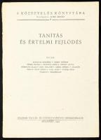 Baranyai Erzsébet et al.: Tanítás és értelmi fejlődés. A Köznevelés Könyvtára 3. Bp., 1947, Magyar Vallás- és Közoktatásügyi Minisztérium, 192+(4) p. Kiadói papírkötés.