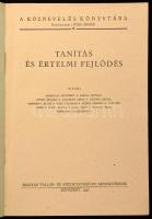 Baranyai Erzsébet et al.: Tanítás és értelmi fejlődés. A Köznevelés Könyvtára 3. Bp., 1947, Magyar V...