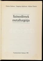 Pásztor Gedeon - Szepessy Andrásné - Kékesi Tamás: Színesfémek metallurgiája. Bp., 1990, Tankönyvkia...