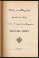 Ortsnamen-Register zur Marsch-Routen-Karte der österreichisch-ungarischen Monarchie. Grossfürstenthu...