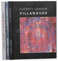 Győrffy Sándor festőművész és grafikus 3 db életművét bemutató kötete: Győrffy Sándor (szerk.): A csend pillanata . Festmények 1987-2013. H.n., Muravidék Baráti Kör Kulturális Egyesület, 2014. Kiadói kartonált papírkötés. + Győrffy Sándor (szerk.): A csend pillanata 2. Festmények 1974-2020. H.n., Muravidék Baráti Kör Kulturális Egyesület, 2020. Kiadói kartonált papírkötés. + Győrffy Sándor (szerk.): Villanások. Szitanyomatok 1984-2016. H.n., 2019, Muravidék Baráti Kör Kulturális Egyesület. Kiadói kartonált papírkötés.