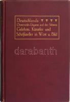 Deutschlands Österreich-Ungarns und der Schweiz Gelehrte, Künstler und Schriftsteller in Wort und Bild. Hannover, 1911, Bio-bibliographischer Verlag Albert Steinhage. Kiadói egészvászon kötés, kopottas állapotban.