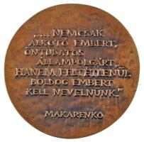 Várhelyi György (1942-) 1988. "A. Sz. Makarenko születésének 100. évfordulójára / ...nemcsak al...