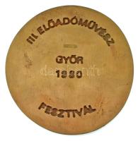 1980. öntött bronz ovális emlékplakett , hátoldalán "III. Előadóművész Fesztivál Győr" gra...