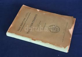 Tragor Ignác: 
Vác története.
Vác, 1929. Váci Múzeum-Egyesület (Pestvidéki Nyomda, Vác). 271 + [1]...