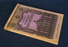 Kovách Géza: 
Magyar mustrák. A díszítő tervezés, valamint a rajztanulmány céljaira. Tervezte és ra...