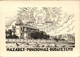 Budapest XXII. Budatétény, Názáret Missziósház 25 éves jubileumának emlékére kiadott lap 1924-1949 (EK)