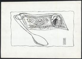 Rau Tibor (1934-2009), 2 db karikatúra: "Privatizáció" és "10000 Ft levesjegy". ...