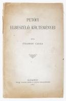 Földessy Gyula: Petőfi elbeszélő költeményei. A szerző, Földessy Gyula (1874-1964) irodalomtörténész által DEDIKÁLT példány. Bp., 1902.,&quot;Pátria&quot;, 63 p. Kiadói papírkötés, szakadt, foltos borítóval.