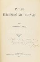 Földessy Gyula: Petőfi elbeszélő költeményei. A szerző, Földessy Gyula (1874-1964) irodalomtörténész...