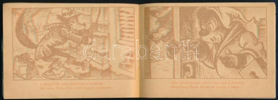 1958 Kálmán Jen? 
Rajzoló: Szakmáry László Mackókaland, Plasztikus képek. 3-d-s szemüveggel nézhető...