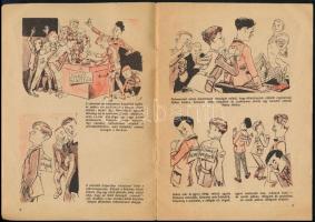 1956 Karinthy Frigyes: Röhög az egész osztály
képregény: Szivárvány kiskönyvtár
