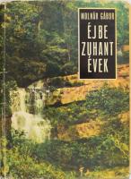 Molnár Gábor: Éjbe zuhant évek. (Aláírt!) Bp., 1973, Szépirodalmi Könyvkiadó. Első kiadás. Kiadói műbőr-kötés, kissé sérült kiadói papír védőborítóban. A szerző, Molnár Gábor (1908-1980) vadász- és útleírás-író által aláírt példány.