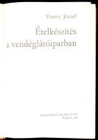 Venesz József: Ételkészítés a vendéglátóiparban. Bp., 1968, Közgazdasági és Jogi. Kiadói nyl-kötés, ...
