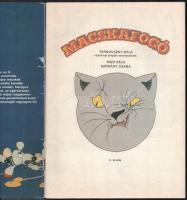 1987 Macskafogó. (Képregény). Ternovszky Béla rajzfilmje alapján szerk.: Rigó Béla, Szórády Csaba. I...