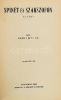 Szini Gyula: Spinét és szakszofón I-II. köt. [Egy kötetben.] Bp., 1932, Szerzői. Kiadói aranyozott egészvászon-kötés, kissé kopott, kissé foltos borítóval.