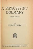 Werner Gyula: A pipacsszínű dolmány. Történelmi regény. A szerző, Werner Gyula (1862-1926) író, országgyűlési képviselő által Hültl Hümér (1868-1940) sebészorvos, a ,,szike Paganinije&quot; részére DEDIKÁLT példány! Bp., [1925], Pantheon. Kiadói egészvászon-kötés, kopott borítóval, sérült gerinccel, szakadt címlappal.