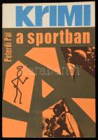 Peterdi Pál: Krimi a sportban. A dadogó gyógyszerész ikreinek esete. Bp., Szikra. Kiadói papírkötés, jó állapotban.