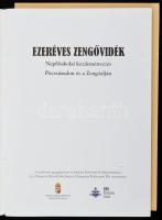 Gászné Bősz Bernadett (szerk.): Ezeréves Zengővidék. Népfőiskolai kezdeményezés Pécsváradon és a Zen...