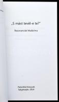 Mizser Attila (szerk.): "S mást tevél-e te?" Rezonanciák Madáchra. Salgótarján, 2014, Paló...