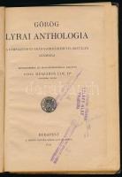 Görög lyrai anthologia. A gimnáziumi és leánygimnáziumi VII. osztálya számára. Bev. és magyarázatokk...