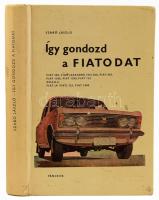 Szabó László: Így gondozd a Fiatodat. Fiat 500, Fiat (Zastawa 750) 600, Fiat 850, Fiat 1300, Fiat 1500, Fiat 124, Zsiguli, Fiat 125, Fiat 2300. Fontos tudnivalók, ápolási és kezelési tanácsok. Bp., 1973., Táncsics. Kiadói kartonált papírkötés.