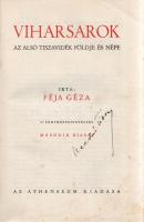 Féja Géza: 
Viharsarok. Az alsó Tiszavidék földje és népe. 37 fényképfelvétellel. (Dedikált.)
[Bud...