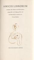 Amicis Librorum. Aussagen über Bücher und Büchermacher. Ausgewählt von Wolfgang Polte und mit Illust...