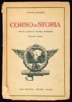 Alfonso Manaresi: Corso di Storia. Volume Primo. Per l'Istituto Tecnico Superiore. Milano,én.,Casa Editrice Luigi Trevisini. Színes, egészoldalas térképekkel illusztrált. Olasz nyelven. Kiadói papírkötés, szakadt borítóval, ceruzás bejegyzésekkel és aláhúzásokkal.