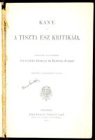 Kant, [Immanuel]: A tiszta ész kritikája. Ford.: Alexander Bernát és Bánóczi József. Filozófiai Írók Társa IX. köt. Bp., 1913, Franklin, XVI+731+1 p. Második kiadás. Átkötött egészvászon-kötés, kopott borítóval, sérült gerinccel, az elülső szennylap és az elülső előzéklap kijár,