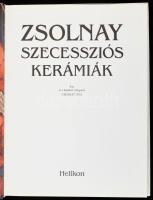 Csenkey Éva: Zsolnay szecessziós kerámiák. Bp., 1992, Helikon. Gazdag fekete-fehér és színes képanya...