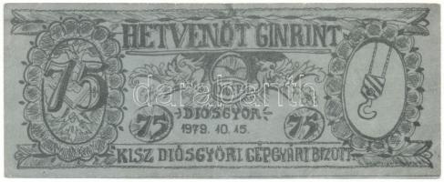 1979. 75 Ginrint "KISZ Diósgyőri Gépgyári Bizott." T:F