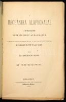 Bardocz Lajos: A mechanika alapvonalai, a mívelt rendek szükségeihez alkalmazva. Bp., 1874, Eggenber...