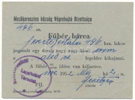 1952. Mezőkeresztes község Végrehajtó Bizottsága fűbér bárcája, a &quot;Mezőkeresztesi Legeltetési Társulat&quot; bélyegzésével T:AU,XF nagyobb sarokhajlások