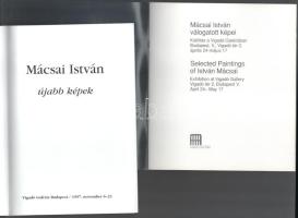1983 Mácsai István válogatott képei. Kiállítás a Vigadó Galériában. Bp., 1992, Vigadó Galéria. + Mác...