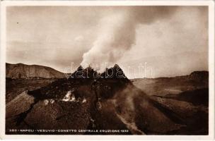 Napoli, Naples; Vesuvio, conetto centrale eruzione 1933 / Mount Vesuvius volcano eruption (EK)