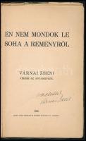 Várnai Zseni: Én nem mondok le soha a reményről. - - versei az anyaszívről. (Dedikált!) Bp., 1940, A...
