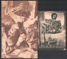 1948 Őrsvezető, az Úttörő Mozgalom havi folyóirata I. évf. 1. sz. (induló szám), 1948. okt. 15. Szerk.: Pajzs Istvánné. Kiadói tűzött papírkötés. + 1949 Világifjúsági Találkozó (VIT) Budapest, képes ismertető kiadvány, az Úttörő Mozgalom kiadása