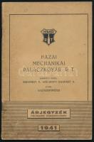 1941 A Hazai Mechanikai Palaczkgyár Rt képes árjegyzéke félfehér üvegárukról. 63p. kb fele oldalon ábrákkal.